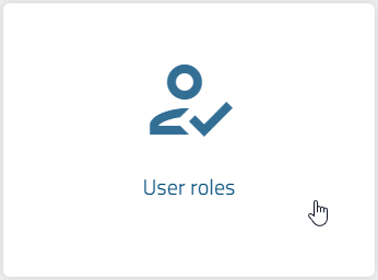 Administrators can fin the *User roles* section inside the *Administration* area.